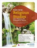WJEC GCSE Religious Studies: Unit 1 Religion and Philosophical Themes (eBook, ePUB) WJEC GCSE Religious Studies: Unit 1 Religion and Philosophical Themes (eBook, ePUB)