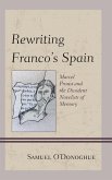 Rewriting Franco's Spain (eBook, ePUB)
