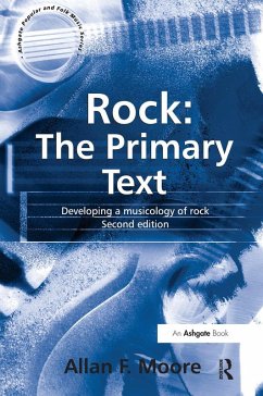 Rock: The Primary Text (eBook, ePUB) - Moore, Allan F.