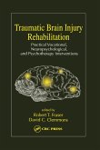 Traumatic Brain Injury Rehabilitation (eBook, PDF)