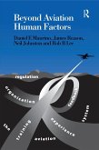 Beyond Aviation Human Factors (eBook, ePUB) Beyond Aviation Human Factors (eBook, ePUB)