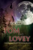 Tom and Lovey (eBook, ePUB) Tom and Lovey (eBook, ePUB)