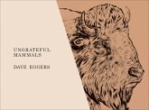 Ungrateful Mammals (eBook, ePUB)
