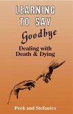 Learning To Say Goodbye (eBook, ePUB)