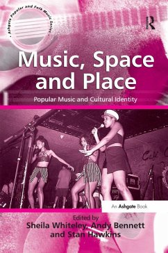 Music, Space and Place (eBook, ePUB) - Bennett, Andy