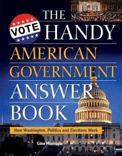 The Handy American Government Answer Book (eBook, ePUB) - Misiroglu, Gina