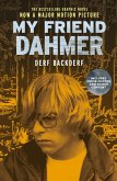 My Friend Dahmer (Movie Tie-In Edition) (eBook, ePUB) My Friend Dahmer (Movie Tie-In Edition) (eBook, ePUB)