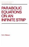 Parabolic Equations on an Infinite Strip (eBook, ePUB)