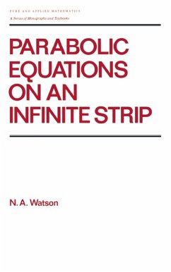 Parabolic Equations on an Infinite Strip (eBook, ePUB) - Watson
