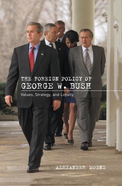The Foreign Policy of George W. Bush (eBook, ePUB) - Moens, Alexander