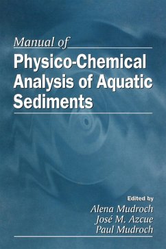 Manual of Physico-Chemical Analysis of Aquatic Sediments (eBook, PDF) - Mudroch, Alena