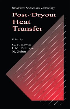 Post-Dryout Heat Transfer (eBook, ePUB) - Hewitt, G. F.; Delhaye, J. M.; Zuber, N.