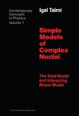 Simple Models of Complex Nuclei (eBook, ePUB)