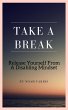 Take A Break - Release Yourself From A... - Bild 1
