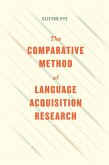 The Comparative Method of Language Acquisition Research (eBook, ePUB)