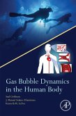 Gas Bubble Dynamics in the Human Body (eBook, ePUB)