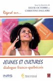 Jeunes et cultures : dialogue franco-quebecois (eBook, PDF)