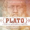 Plato: A Man of Mysterious Origins -... - Bild 1