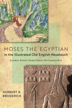 Cover Moses the Egyptian in the Illustrated Old English Hexateuch (London, British Library Cotton MS Claudius B.iv) (eBook, ePUB)