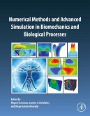 Numerical Methods and Advanced Simulation in Biomechanics and Biological Processes (eBook, ePUB)