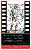 Horrific Humor and the Moment of Droll Grimness in Cinema (eBook, ePUB)