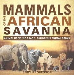 Mammals of the African Savanna - Animal Book 2nd Grade   Children's Animal Books (eBook, ePUB) - Baby