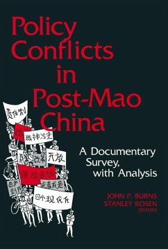 Policy Conflicts in Post-Mao China: A Documentary Survey with Analysis (eBook, ePUB) - Burns, John P.; Rosen, Stanley