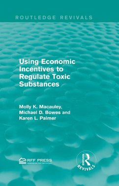 Cover Using Economic Incentives to Regulate Toxic Substances (eBook, ePUB)