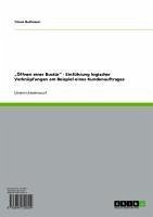 &quote;Öffnen einer Bustür&quote; - Einführung logischer Verknüpfungen am Beispiel eines Kundenauftrages (eBook, ePUB)