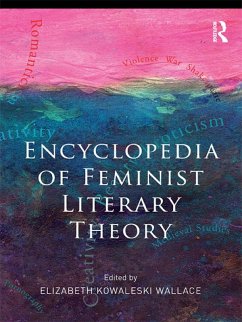 Encyclopedia of Feminist Literary Theory (eBook, ePUB)