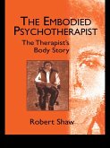 The Embodied Psychotherapist (eBook, ePUB)