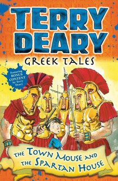 Greek Tales: The Town Mouse and the Spartan House (eBook, PDF) - Deary, Terry