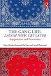 The Gang Life: Laugh Now, Cry Later... - Bild 1