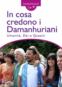 In cosa credono i Damanhuriani (eBook, ePUB) - Pesco, Stambecco