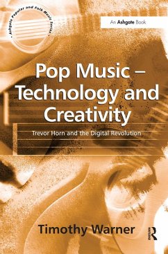 Pop Music - Technology and Creativity (eBook, ePUB) - Warner, Timothy