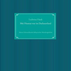 Mei Hoamat war im Dachauerland (eBook, ePUB)