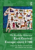 The Routledge History of East Central Europe since 1700 (eBook, ePUB)