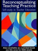 Reconceptualizing Teaching Practice (eBook, ePUB)