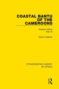 Coastal Bantu of the Cameroons (eBook, ePUB) - Ardener, Edwin