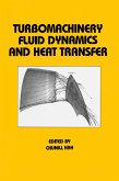 Turbomachinery Fluid Dynamics and Heat Transfer (eBook, ePUB)
