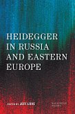 Heidegger in Russia and Eastern Europe (eBook, ePUB)