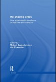Re-shaping Cities (eBook, ePUB)