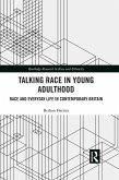 Talking Race in Young Adulthood (eBook, PDF) Talking Race in Young Adulthood (eBook, PDF)