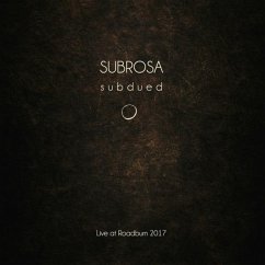 Live At Roadburn 2017 - Subrosa