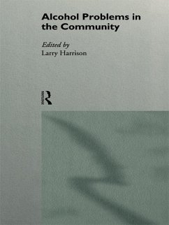 Alcohol Problems in the Community (eBook, ePUB) - Harrison, Larry