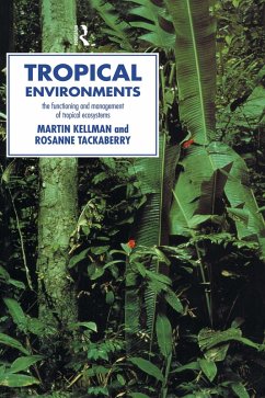 Tropical Environments (eBook, ePUB) - Kellman, Martin; Tackaberry, Rosanne