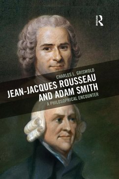 Jean-Jacques Rousseau and Adam Smith (eBook, ePUB) - Griswold, Charles L