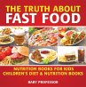 The Truth About Fast Food - Nutrition... - Bild 1