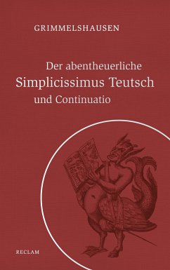 Der abentheuerliche Simplicissimus Teutsch und Continuatio (eBook, ePUB) - Grimmelshausen, Hans Jacob Christoph von