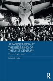 Japanese Media at the Beginning of the 21st Century (eBook, ePUB) Japanese Media at the Beginning of the 21st Century (eBook, ePUB)